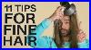 11 Tips U0026 Products For Our Thin U0026 Or Fine Hair Friends