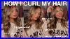 How I Curl My Hair 2021 Quick U0026 Easy Long Lasting Highly Requested